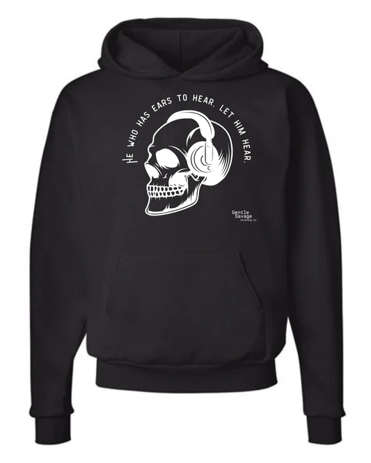 Ears to Hear - Hoodie / PRE-0RDER