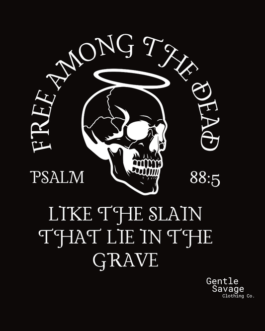 Black t-shirt with white skull design and text 'Free Among The Dead' and 'Gentle Savage Clothing Co.'
